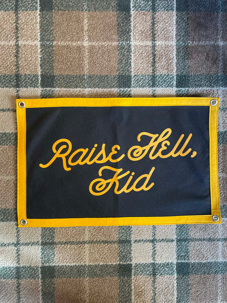 Raise Hell, Kid Camp Flag by Oxford Pennant