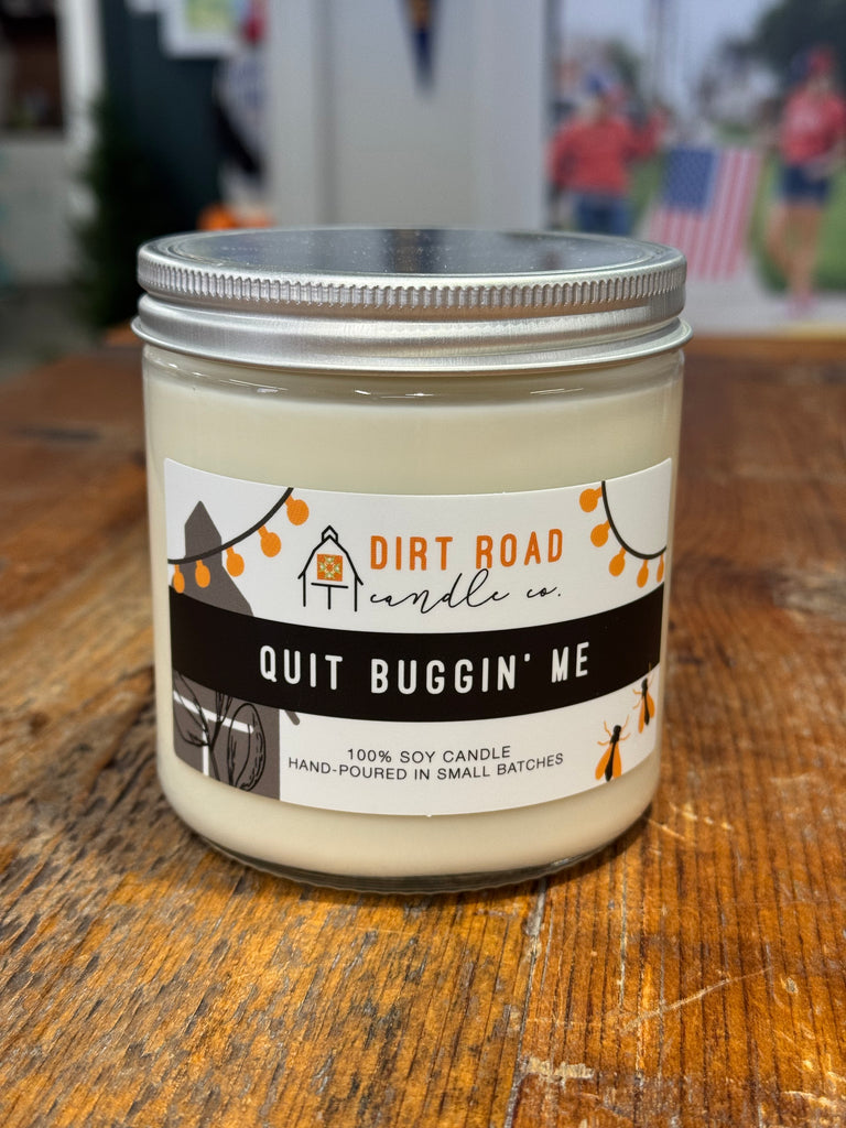 Quit Buggin' Me Candle