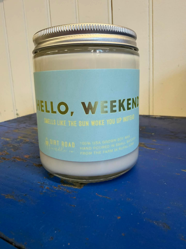 Hello, Weekend Candle