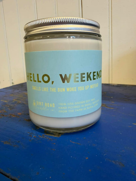 Hello, Weekend Candle